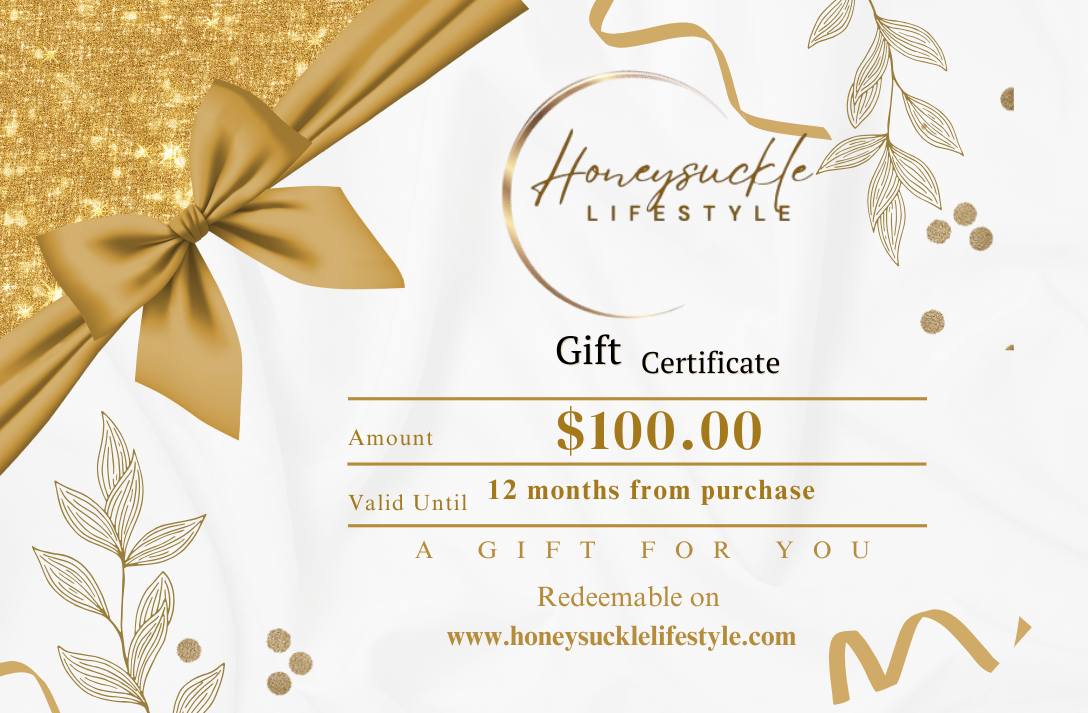 $100.00 Gift card certificate | Honeysuckle Lifestyle