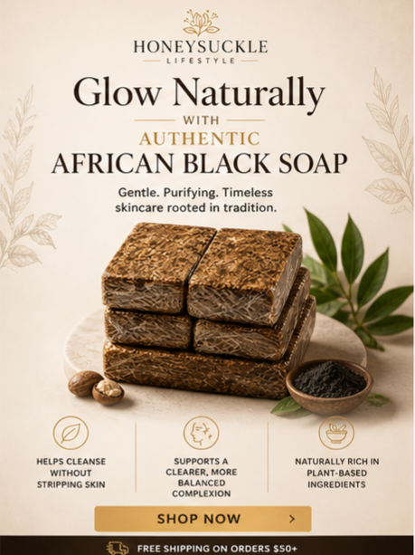 African Black Soap - HoneySuckle Lifestyle