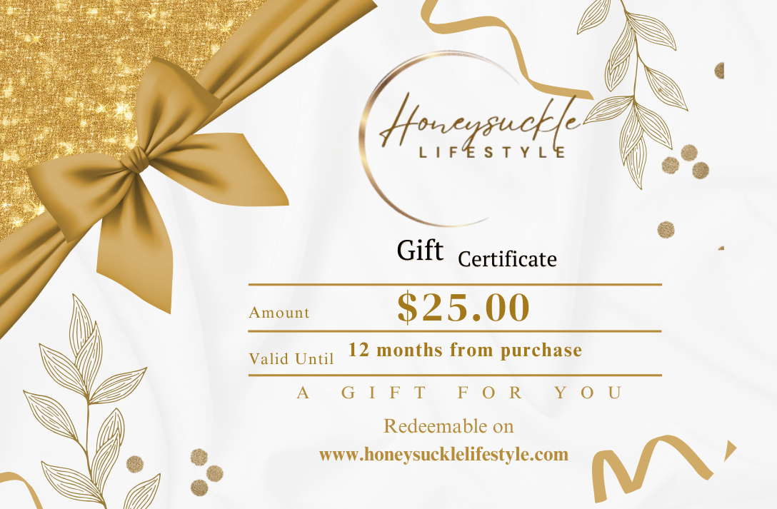 $25.00 Gift card certificate | Honeysuckle Lifestyle