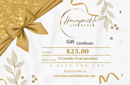$25.00 Gift card certificate | Honeysuckle Lifestyle
